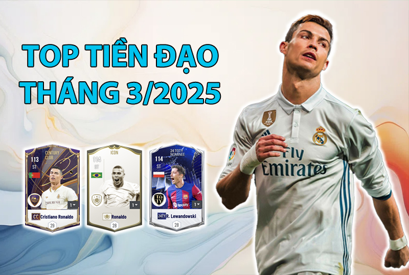Những cầu thủ được dùng nhiều nhất FC Online tháng 3/2025 vị trí tiền đạo