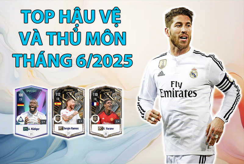 Những cầu thủ dùng nhiều nhất FC Online Hàn tháng 6/2025 vị trí phòng ngự