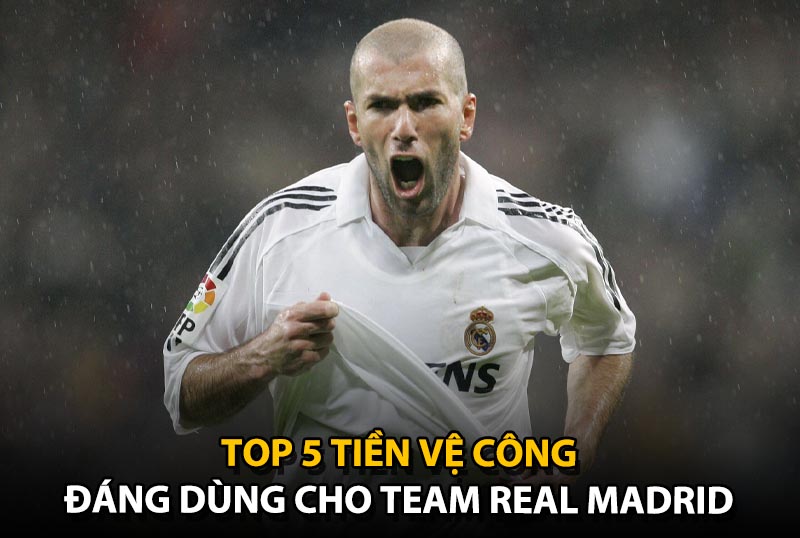 Top 5 tiền vệ công đáng dùng cho team color Real Madrid