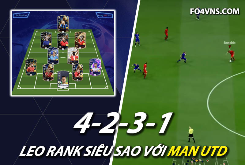 Chiến thuật FC Online : Sơ đồ 4231 với team color Man Utd rank siêu sao