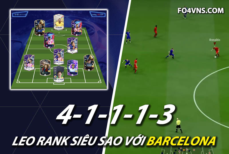 Chiến thuật FC Online : Sơ đồ 41113 với team color Barcelona rank siêu sao