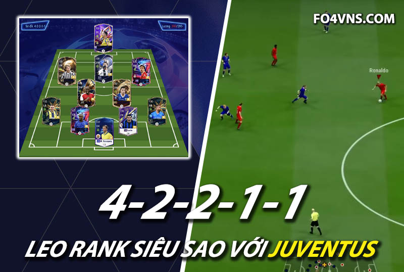 Chiến thuật FC Online : Sơ đồ 42211 với team Juventus rank siêu sao Hàn