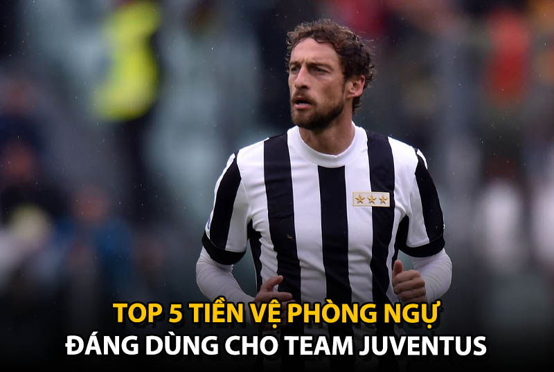 Top 5 tiền vệ phòng ngự đáng dùng cho team color Juventus