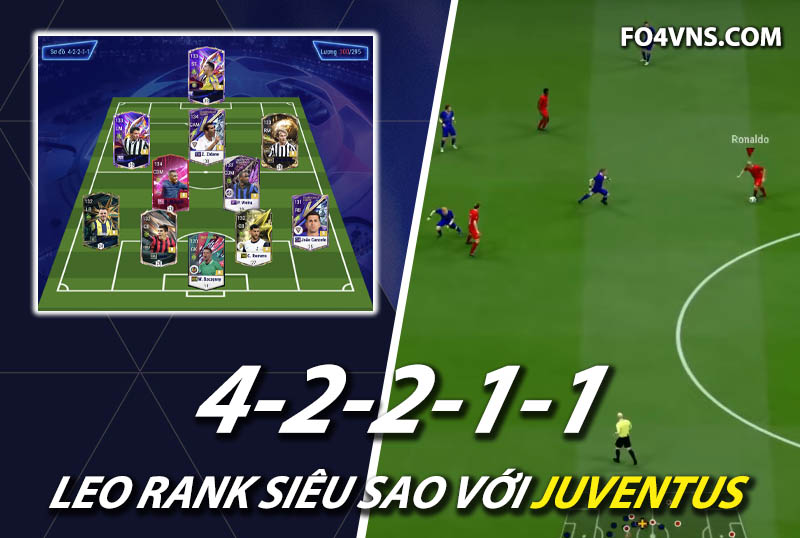 Chiến thuật FC Online : Sơ đồ 42211 với team Juventus rank siêu sao Hàn