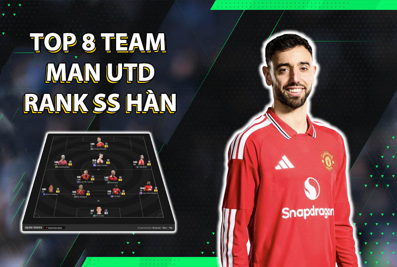 Tham khảo 8 đội hình rank Hàn cao nhất team color Man Utd