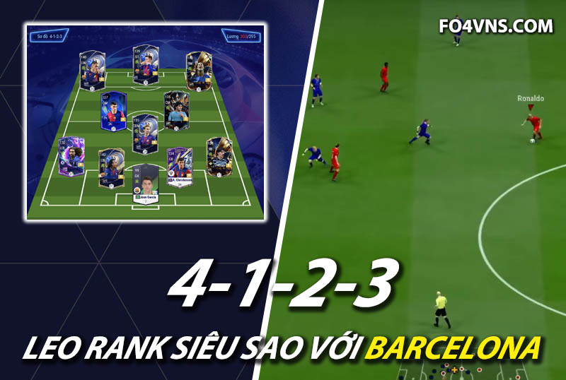 Chiến thuật FC Online : Sơ đồ 4123 với team Barcelona rank siêu sao Hàn