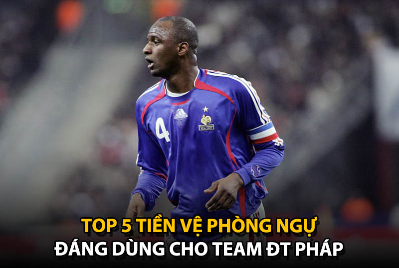 Top 5 tiền vệ phòng ngự đáng dùng cho team color ĐT Pháp
