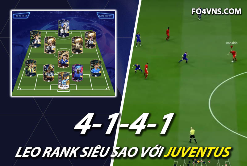 Chiến thuật FC Online : Sơ đồ 4141 với team Juventus rank siêu sao Hàn